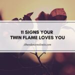 11 Indicators Your Twin Flame Loves You